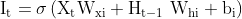 \mathrm{I}_{\mathrm{t}}=\sigma\left(\mathrm{X}_{\mathrm{t}} \mathrm{W}_{\mathrm{xi}}+\mathrm{H}_{\mathrm{t}-1} \mathrm{~W}_{\mathrm{hi}}+\mathrm{b}_{\mathrm{i}}\right)