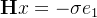 \mathbf{H}x = -\sigma {e}_1