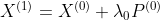 X^{(1)}=X^{(0)}+\lambda _{0}P^{(0)}