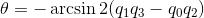 \theta =-\arcsin 2(q_{1}q_{3}-q_{0}q_{2})