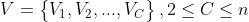 V=\begin{Bmatrix}V_{1},V_{2},...,V_{C}\end{Bmatrix},2\leq C\leq n