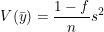 \small V(\bar{y})=\frac{1-f}{n}s^2