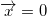 \small \overrightarrow{x}=0