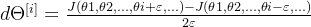 d\Theta^{[i]}=\frac{J(\theta1,\theta2,...,\theta i+\varepsilon,...)-J(\theta1,\theta2,...,\theta i-\varepsilon,...)}{2\varepsilon}