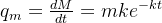 q_{m}=\frac{dM}{dt}=mke^{-kt}