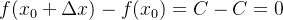 f(x_0+\Delta x)-f(x_0)=C-C=0