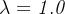 \mathit{\lambda =1.0}