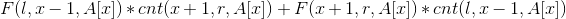 F(l,x-1,A[x])*cnt(x+1,r,A[x])+F(x+1,r,A[x])*cnt(l,x-1,A[x])