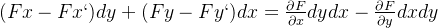 (Fx - Fx`)dy + (Fy - Fy`)dx = \frac{\partial F}{\partial x}dydx - \frac{\partial F}{\partial y}dxdy 