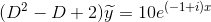 (D^{2}-D+2)\widetilde{y}=10e^{(-1+i)x}