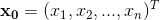 \mathbf{x_0}=(x_1,x_2,...,x_n)^T