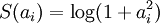 S(a_i)=\log(1+a_i^2)