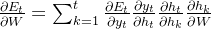 \frac{\partial{E_t}}{\partial W}=\sum_{k=1}^t \frac{\partial{E_t}}{\partial y_t} \frac{\partial{y_t}}{\partial h_t} \frac{\partial{h_t}}{\partial h_k} \frac{\partial{h_k}}{\partial W}