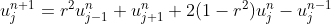 u^{n+1}_{j}=r^{2}{u^{n}_{j-1}+u^{n}_{j+1}}+2(1-r^2)u^{n}_{j}-u^{n-1}_{j}