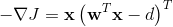 -\nabla J=\mathbf{x}\left(\mathbf{w}^{T} \mathbf{x}-d\right)^{T}