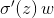 \sigma '(z)\,w