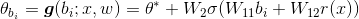 \theta_{b_i}=\boldsymbol{g}(b_i;x,w)=\theta^{*}+W_2\sigma(W_{11}b_i+W_{12}r(x))