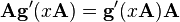 \mathbf{A}\mathbf{g}'(x\mathbf{A}) = \mathbf{g}'(x\mathbf{A})\mathbf{A}