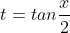 t=tan\frac{x}{2}