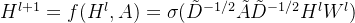 H^{l+1}=f(H^{l},A)=\sigma(\tilde{D}^{-1/2}\tilde{A}\tilde{D}^{-1/2}H^{l}W^{l})