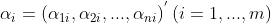 \alpha _{i}= \left ( \alpha _{1i},\alpha _{2i},...,\alpha _{ni} \right )^{'}\left ( i= 1,...,m \right )