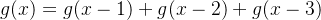 g(x)=g(x-1)+g(x-2)+g(x-3)