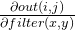 \frac{\partial out(i,j)}{\partial filter(x,y)}