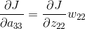 \frac{\partial J }{\partial a_{33}}=\frac{\partial J }{\partial z_{22}}w_{22}