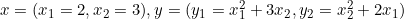 x=(x_1=2,x_2=3),y=(y_1=x_1^2+3x_2,y_2=x_2^2+2x_1)