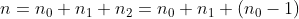 n = n_{0} + n_{1} + n_{2} = n_{0} + n_{1} + \left ( n_{0} - 1 \right )