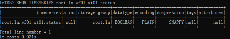 查看具体时间序列，指定Path，如SHOW TIMESERIES root.ln.wf01.wt01.status