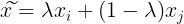 \large x\widetilde{}= \lambda x_{i}+(1-\lambda )x_{j}