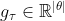 g_{\tau }\in \mathbb{R} ^{\left | \theta \right | }