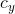 c _ { y }