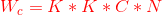 {\color{Red} {\color{Red} }W_{}c=K*K*C*N}