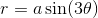 r = a\sin (3\theta)