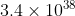 3.4\times10^{38}