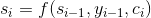 s_{i}=f(s_{i-1},y_{i-1},c_{i})