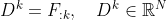 D^{k}=F_{: k}, \quad D^{k} \in \mathbb{R}^{N}