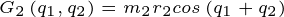 \tiny G_{2}\left ( q_{1},q_{2} \right )=m_{2}r_{2}cos\left ( q_{1}+q_{2} \right )