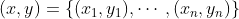 (x,y)=\left \{ (x_{1},y_{1}),\cdots, (x_{n},y_{n})\right \}