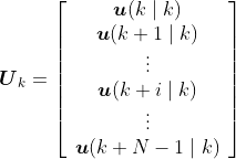 gif.latex?%5Cboldsymbol%20U_k%3D%5Cleft%5B%5Cbegin%7Barray%7D%7Bc%7D%20%5Cboldsymbol%20u%28k%20%5Cmid%20k%29%20%5C%5C%20%5Cboldsymbol%20u%28k+1%20%5Cmid%20k%29%20%5C%5C%20%5Cvdots%20%5C%5C%20%5Cboldsymbol%20u%28k+i%20%5Cmid%20k%29%20%5C%5C%20%5Cvdots%20%5C%5C%20%5Cboldsymbol%20u%28k+N-1%20%5Cmid%20k%29%20%5Cend%7Barray%7D%5Cright%5D