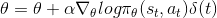 \theta = \theta + \alpha \nabla_{\theta}log \pi_{\theta}(s_t,a_t)\delta(t)