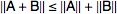 ||A+B||<=||A||+||B||