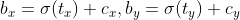 b_x=\sigma(t_x)+c_x, b_y=\sigma(t_y)+c_y