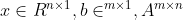 x\in R^{n\times1},b\in^{m\times1},A^{m\times n}