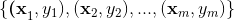 \{\textbf{(x}_1,y_1),(\textbf{x}_2,y_2),...,(\textbf{x}_m,y_m)\}