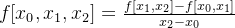 f[x_0,x_1,x_2]=\frac{f[x_1,x_2]-f[x_0,x_1]}{x_2-x_0}