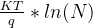 \frac{KT}{q}*ln(N)