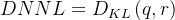 DNNL=D_{KL}\left ( q,r \right )